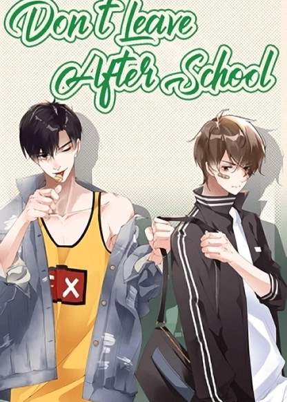 Don't Leave After School обложка